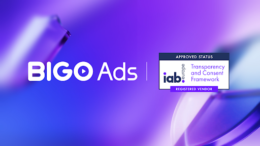 BIGO Ads agora é fornecedor registado no TCF v2.2