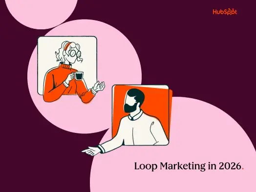 Relevância do Loop Marketing até 2026 é debatida